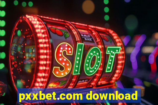 pxxbet.com download